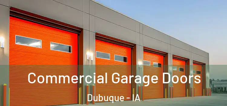  Commercial Garage Doors Dubuque - IA
