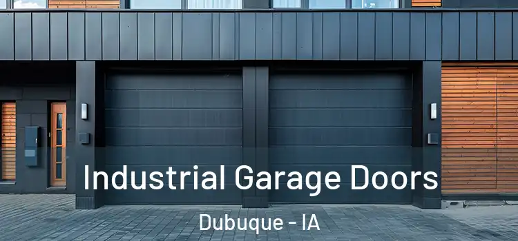  Industrial Garage Doors Dubuque - IA