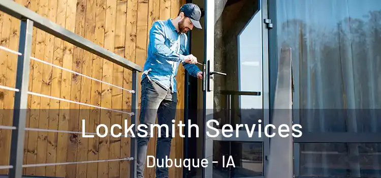 Locksmith Services Dubuque - IA