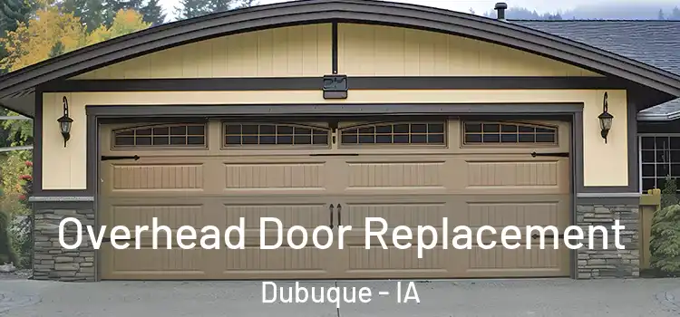  Overhead Door Replacement Dubuque - IA