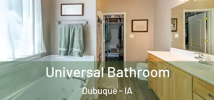 Universal Bathroom Dubuque - IA